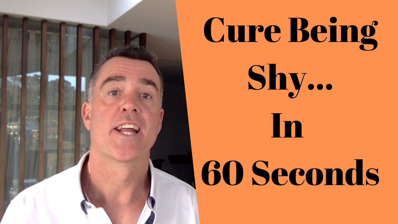 How to Stop Shyness in One Minute or Less