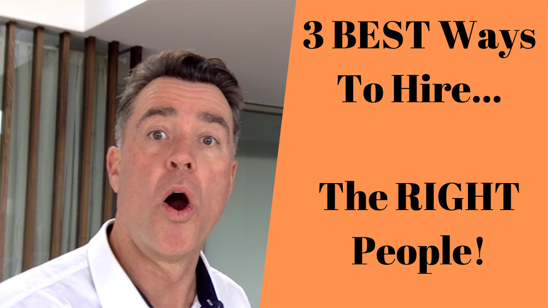 How to Hire the Right People: 3 Strategies That Build Winning Teams