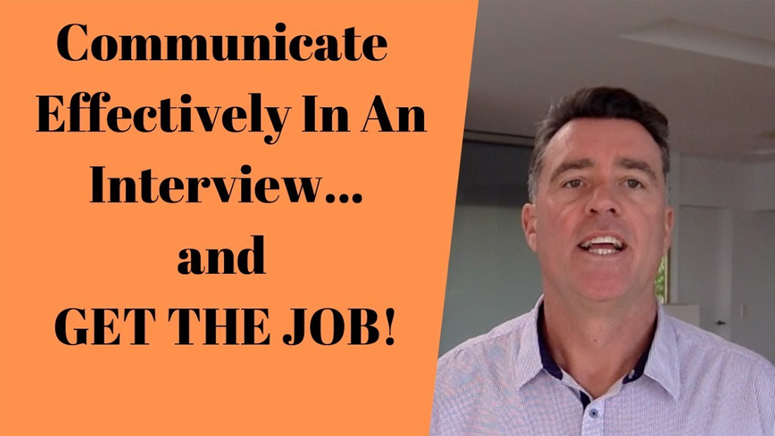 How to Communicate Better in an Interview and Land the Job